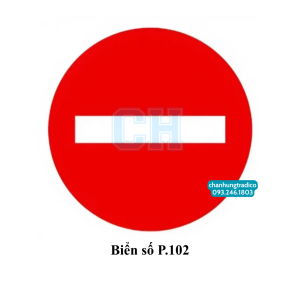 Biển báo Cấm đi ngược chiều P.102