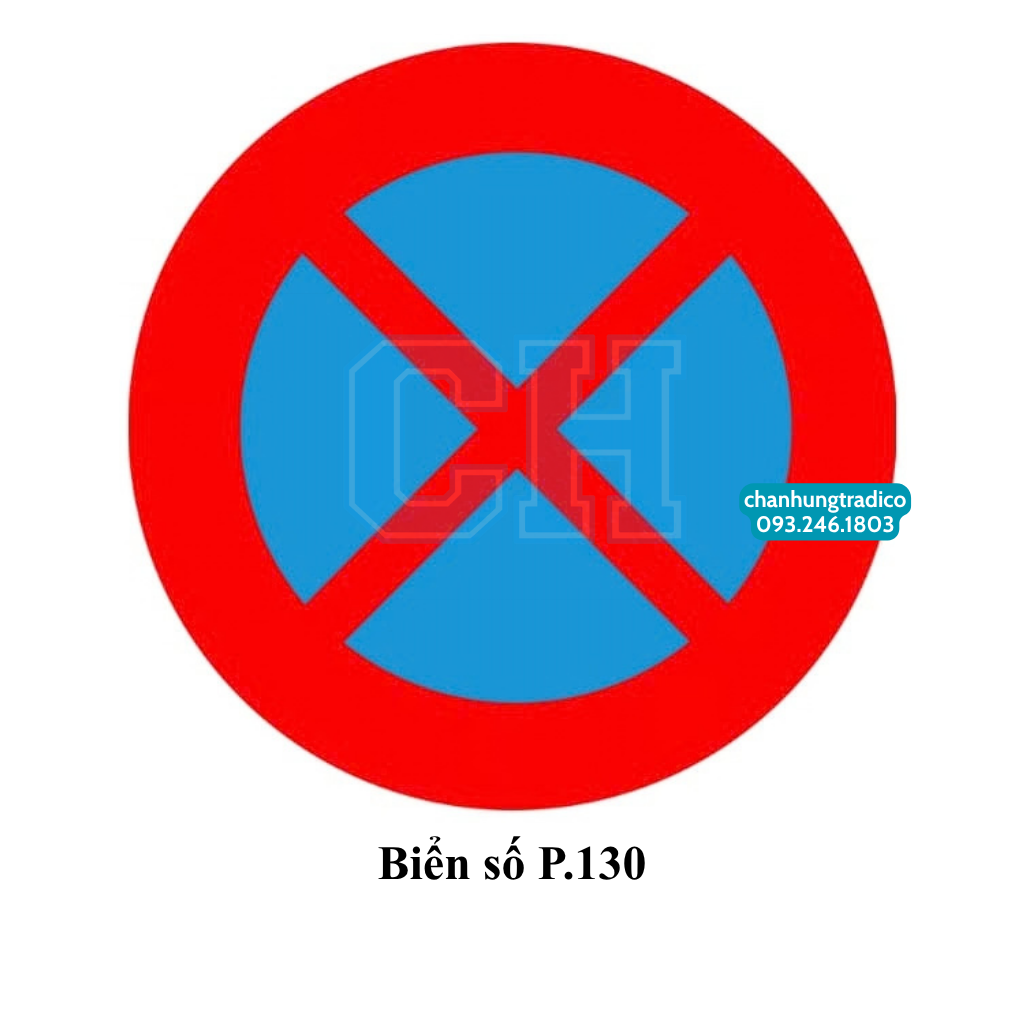 Biển báo cấm dừng xe và đỗ xe P.130